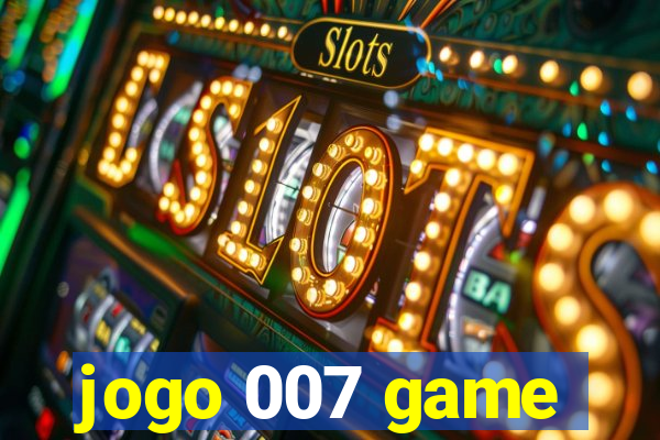 jogo 007 game